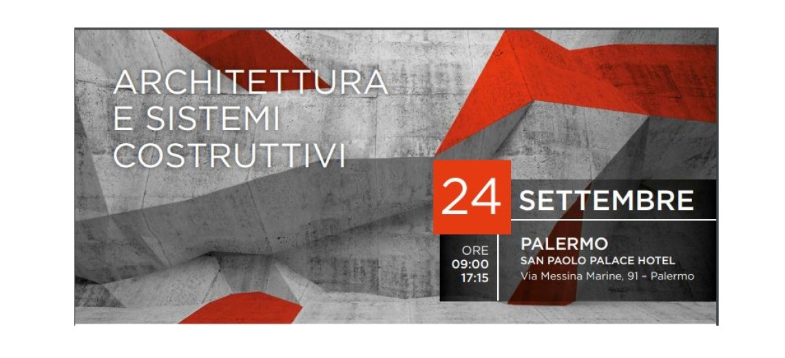 PALERMO | EVENTO “ARCHITETTURA E SISTEMI COSTRUTTIVI” CON INFOPROGETTO